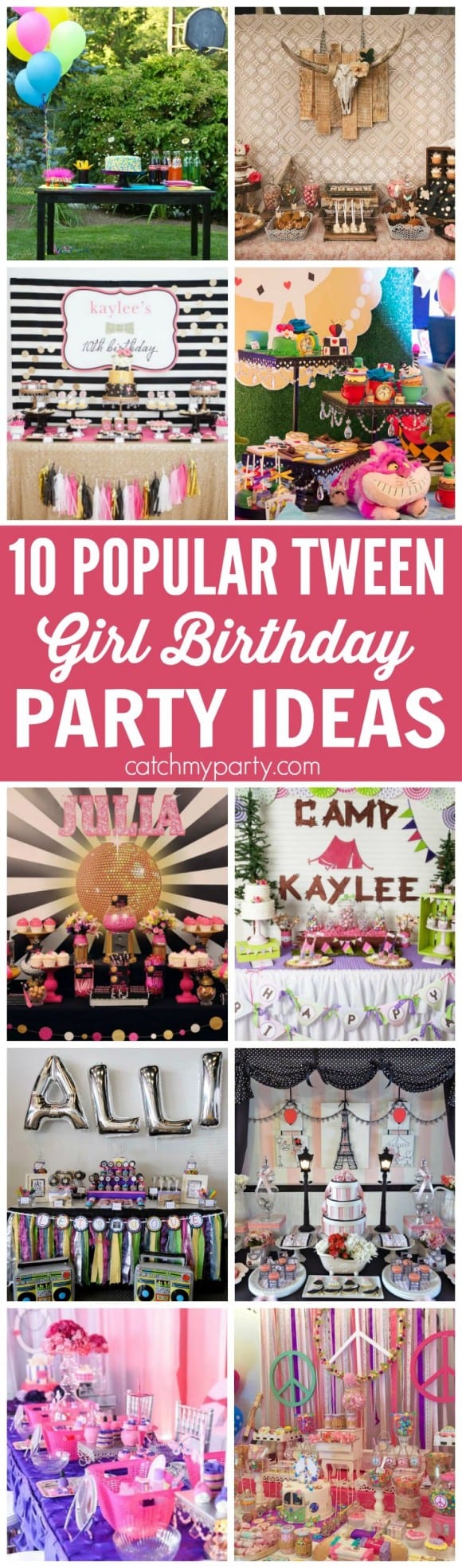 10 Popular Tween Girl Birthday Party Ideas Catch My Party   Tween Girl Birthday Party Ideas 580x1969 