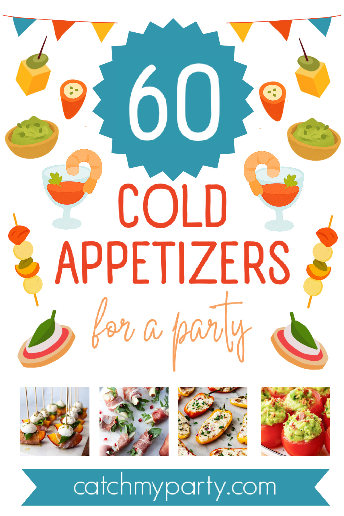 60 DELICIOUS Cold Appetizers for Your Party (2025 Picks)