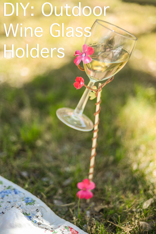 {DIY} Outdoor Wine Glass Holders Catch My Party