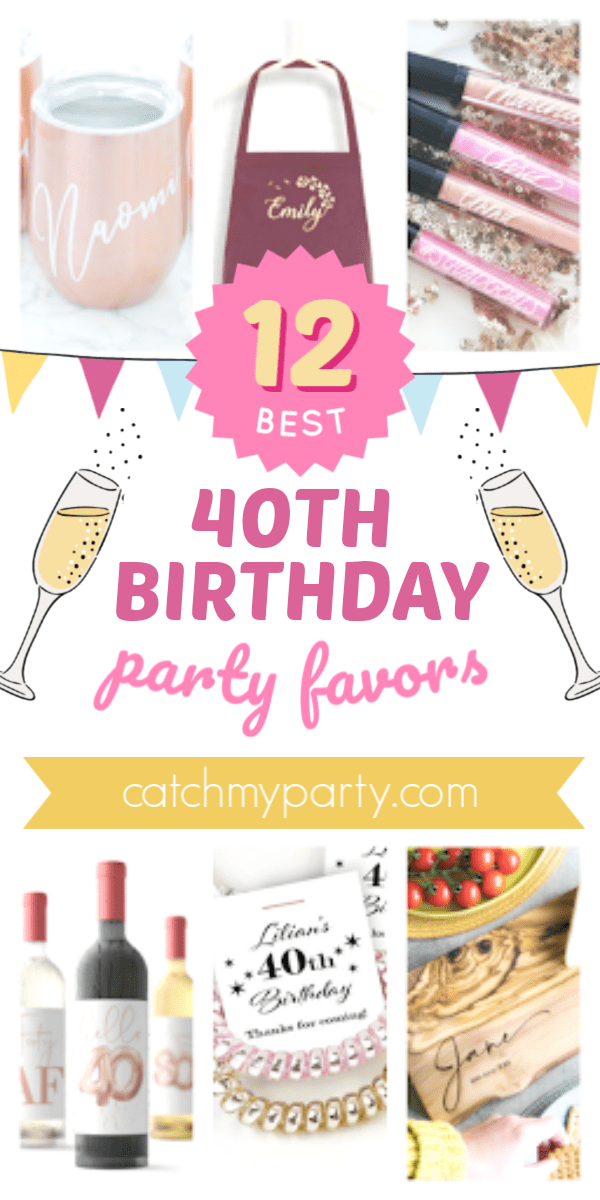 These 12 Fabulous 40th Birthday Party Favors Are Stunning | CatchMyParty.com These 12 Fabulous 40th Birthday Party Favors Are Stunning