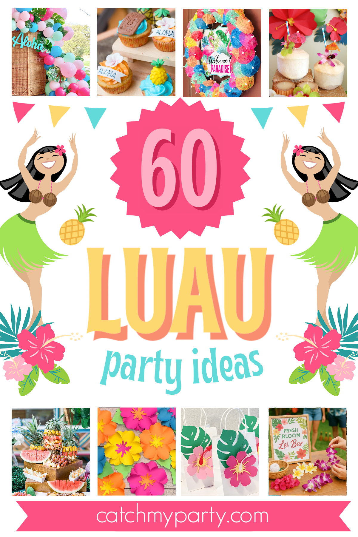 60 Amazing Luau Party Ideas for a Fun Summer Party!