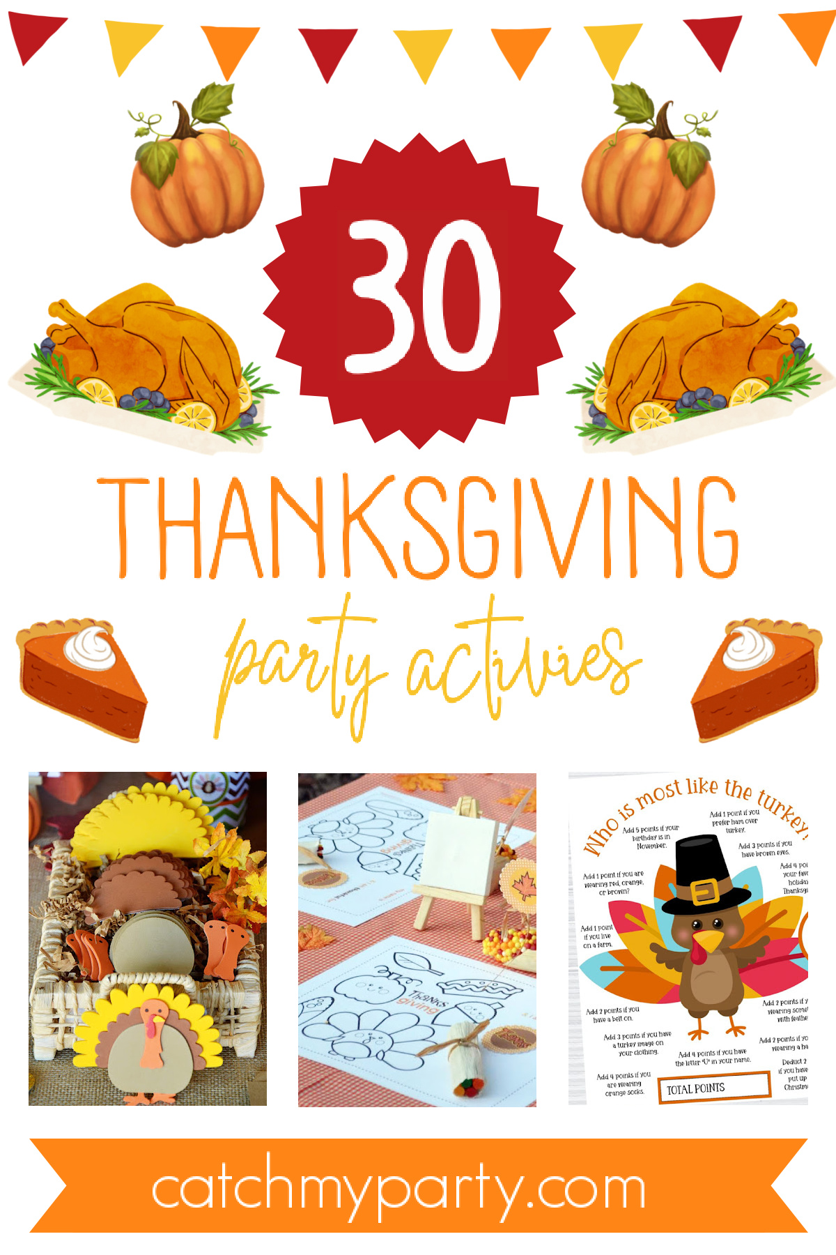 30 Fun Thanksgiving Party Activities! 30 Fun Thanksgiving Party Activities!