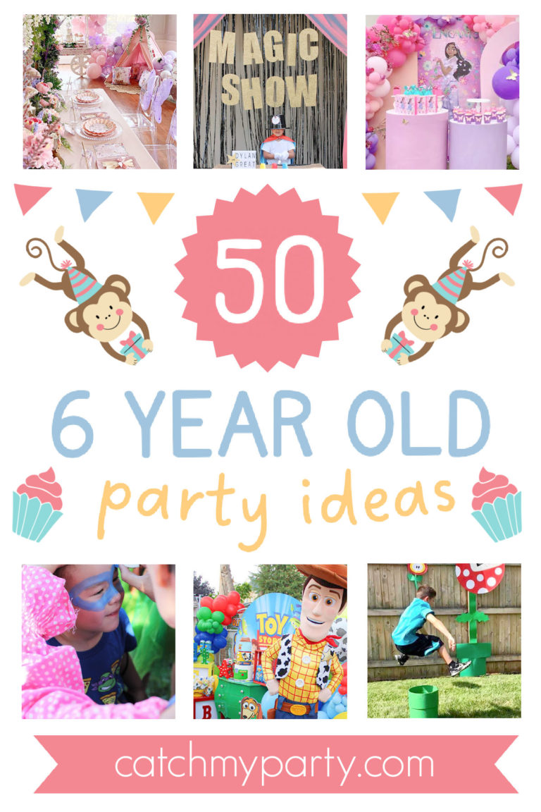 50 Best 6 Year Old Party Ideas for Girls & Boys (2026) | Catch My Party