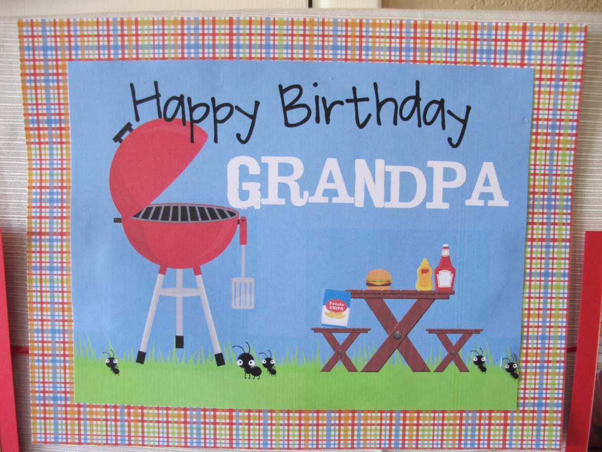 Happy 60th Birthday Grandpa! - BBQ