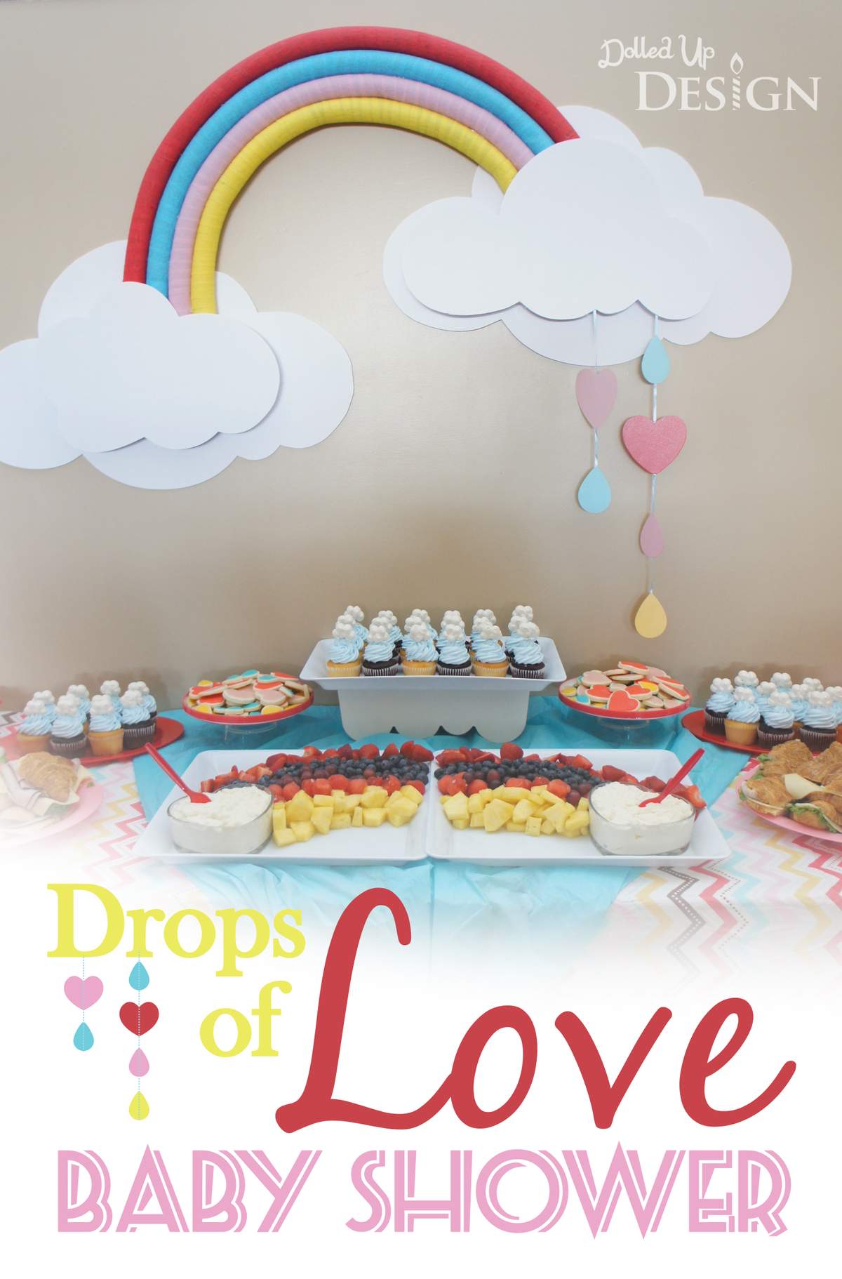 Drops of Love Baby Shower - Rainbows, Raindrops and Hearts