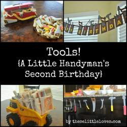 A Little Handyman's Second Birthday - Tools