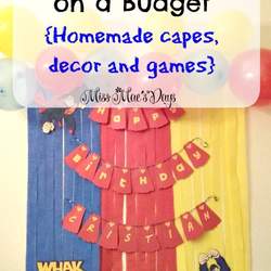 Superhero Party on a Budget - Superhero