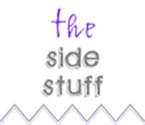 The Side Stuff .