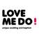 Love Me Do !