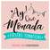 Ay Que Monada