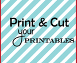 Print & Cut Your Printables