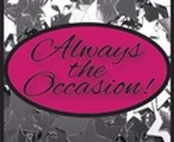 Always the Occasion