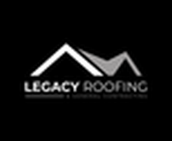 Legacy Roofing & General Contracting